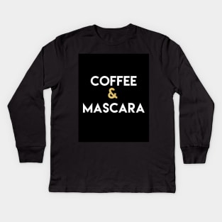 COFFEE AND MASCARA Kids Long Sleeve T-Shirt